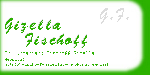 gizella fischoff business card